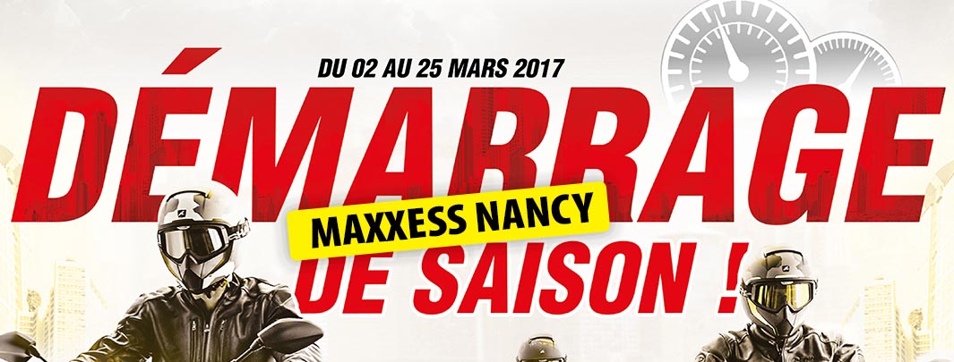 Démarrage De Saison Chez MAXXESS NANCY