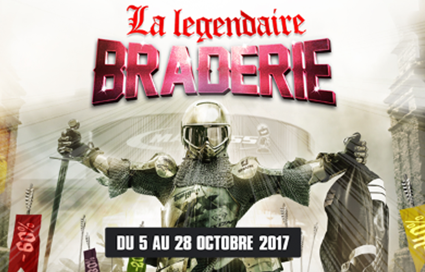 Top Départ Pour « LA LÉGENDAIRE BRADERIE » MAXXESS Du 5 Au 28 Octobre 2018 !