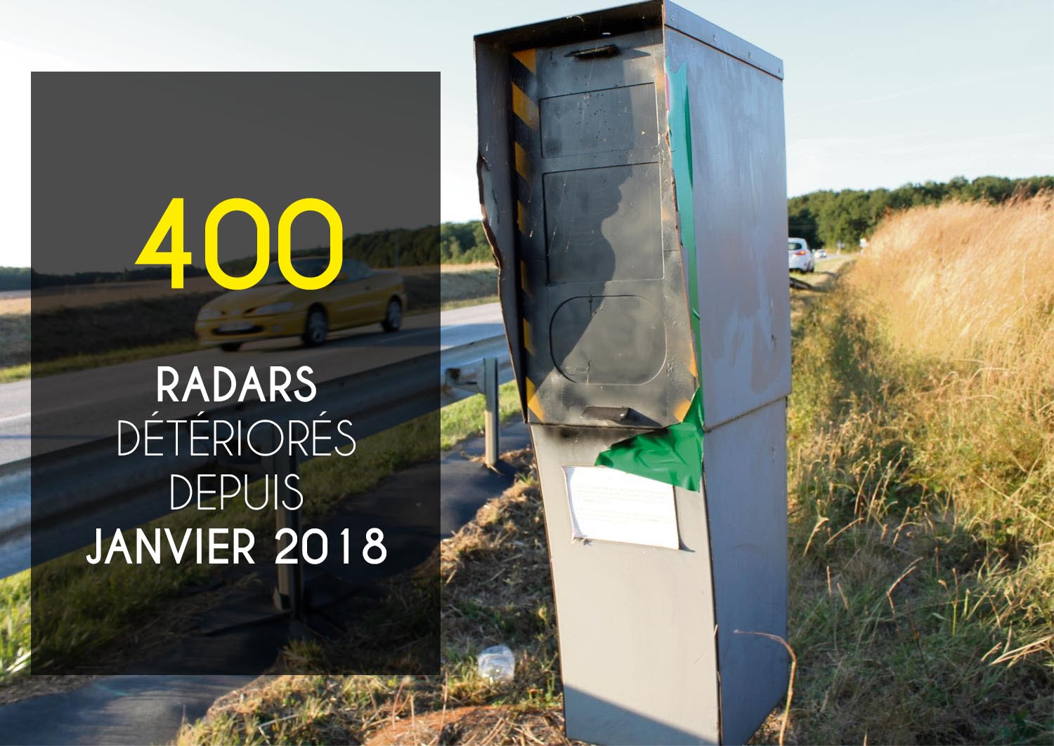 Depuis La Limitation à 80 Km/h, Les Radars Sont De Plus En Plus Vandalisés