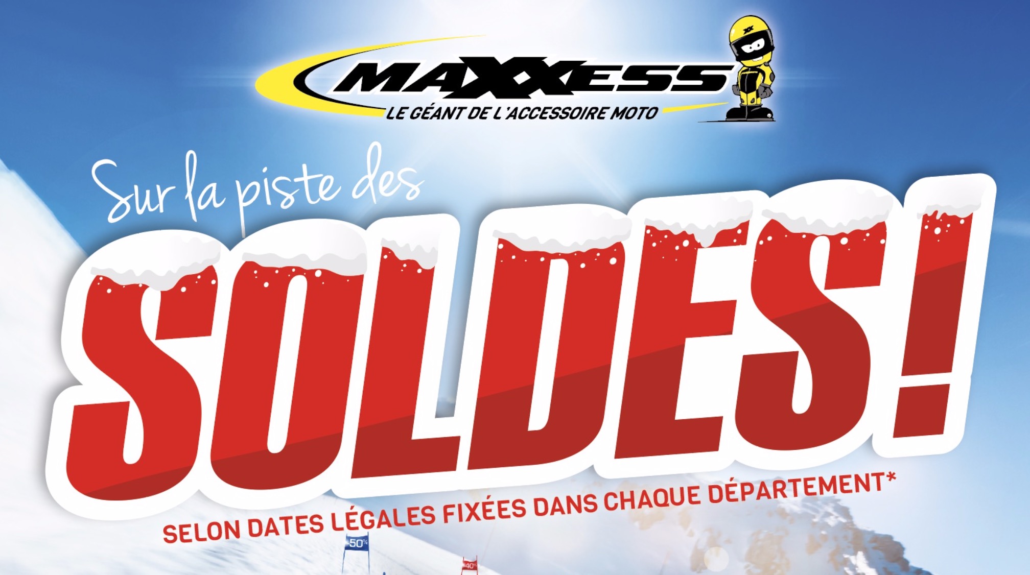 SOLDES D’hiver Chez MAXXESS !